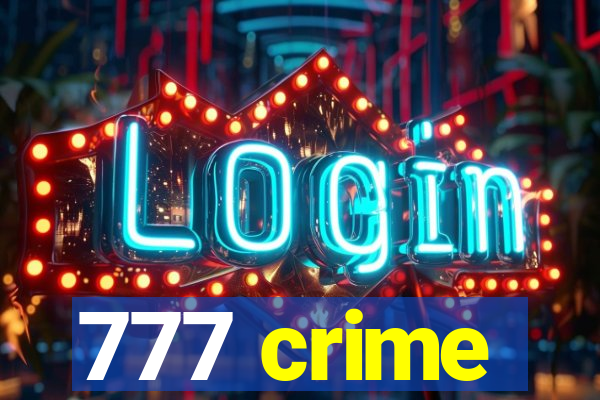 777 crime